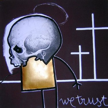 Peinture intitulée "IN DEATH WE TRUST" par Fabesko, Œuvre d'art originale
