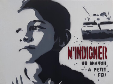 Painting titled "M'INDIGNER" by Fabrice Gand, Original Artwork, Stencil Mounted on Wood Stretcher frame