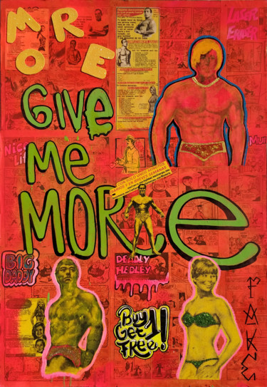 GIVE ME MORE Collages intitulée "GIVE ME MORE" par Fake Art, Œuvre d'art originale, Collages