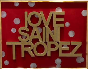Pintura intitulada "Love Saint-Tropez" por Fédérico Fourment, Obras de arte originais, Acrílico Montado em Outro painel rígi…