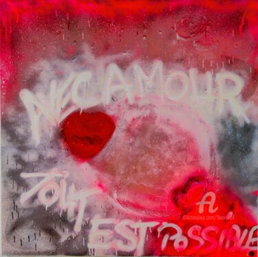 Malarstwo zatytułowany „l'acte 2 "avec amou…” autorstwa Fleur Keil, Oryginalna praca, Farba w spray'u