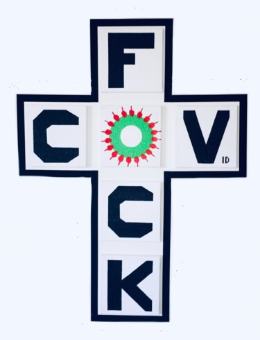 Schilderij getiteld "F*CK COV " F*ck off…" door Fov, Origineel Kunstwerk, Acryl
