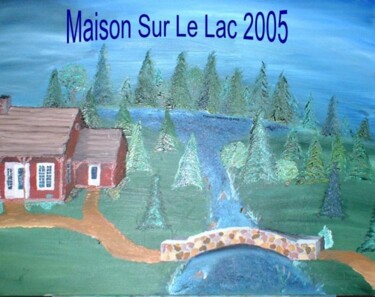 Peinture intitulée "Maison sur le lac" par Francois Dedericks, Œuvre d'art originale