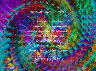 Arts numériques intitulée "Bonne Année 2021" par Françoise Aubert-Moreau, Œuvre d'art originale, Travail numérique 2D