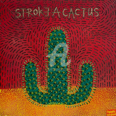 Картина под названием "STROKE A CACTUS #1" - Frank Willems, Подлинное произведение искусства, Акрил