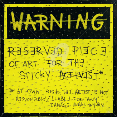 Painting titled "ACTIVIST-PROOF ART…" by Frank Willems, Original Artwork, Acrylic