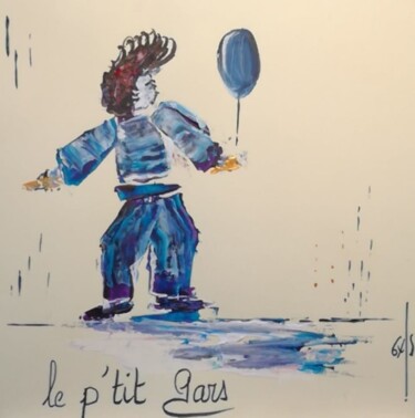 Painting titled "" Le P'tit Gars " -…" by Gas, Original Artwork, Acrylic