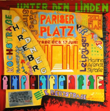 Peinture intitulée "Berlin" par Gérard Suissia, Œuvre d'art originale, Huile Monté sur Châssis en bois