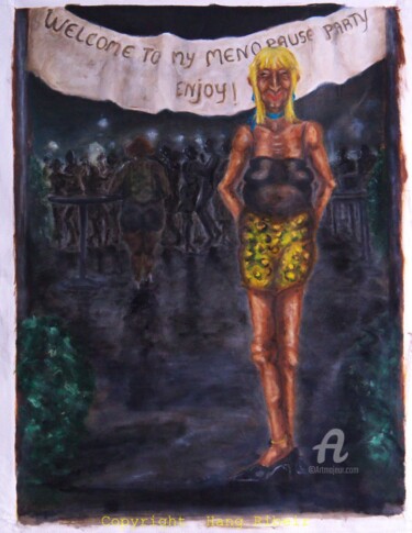 Peinture intitulée "welcome-to-my-menop…" par Hang Ribeir, Œuvre d'art originale, Huile