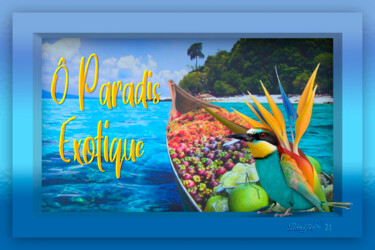 Sculpture titled "ô Paradis exotique" by Rainbow, Original Artwork, Digital Print