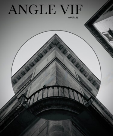 Fotografia intitulada "ANGLES VIFS" por Hikaru Me, Obras de arte originais, Fotografia digital