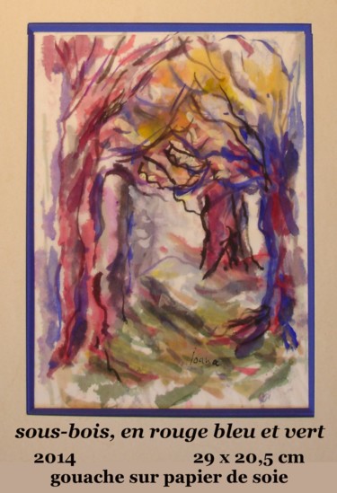 Peinture intitulée "sous-bois, en rouge…" par Ioana, Œuvre d'art originale, Gouache