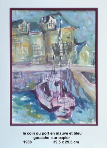 Pittura intitolato "le coin du port en…" da Ioana, Opera d'arte originale, Gouache