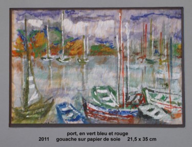 Painting titled "port en vert bleu e…" by Ioana, Original Artwork, Gouache