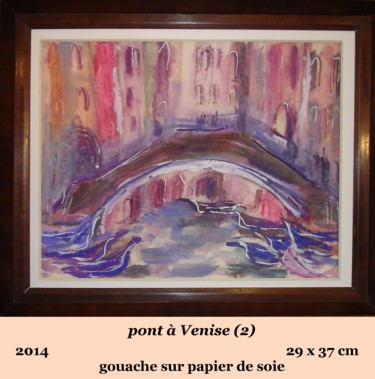Pittura intitolato "pont à Venise (2)" da Ioana, Opera d'arte originale, Gouache