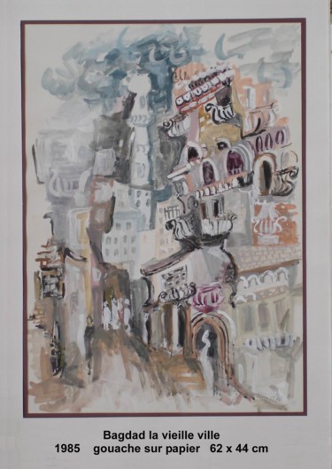 Schilderij getiteld "Bagdad, la vieille…" door Ioana, Origineel Kunstwerk, Olie