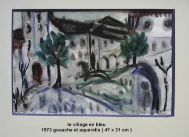 Painting titled "le village en bleu" by Ioana, Original Artwork, Oil