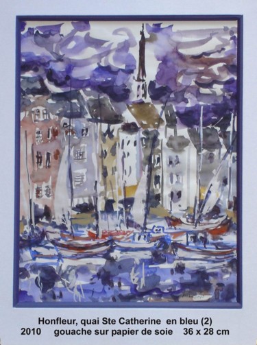 Painting titled "Honfleur, quai Ste…" by Ioana, Original Artwork, Gouache