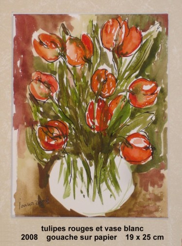 Peinture intitulée "tulipes rouges et v…" par Ioana, Œuvre d'art originale, Gouache