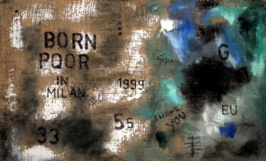 Painting titled "Born Poor ( Homeles…" by Irvin Grassi, Original Artwork, Oil