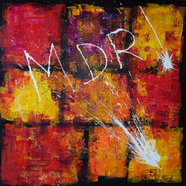 Ζωγραφική με τίτλο "MDR ! N°199" από Isabel Ollange, Αυθεντικά έργα τέχνης, Ακρυλικό