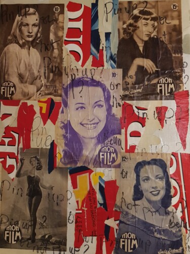 Collages intitolato "Pin Up ? Or not Pin…" da Isabelle Blondel, Opera d'arte originale, Collages