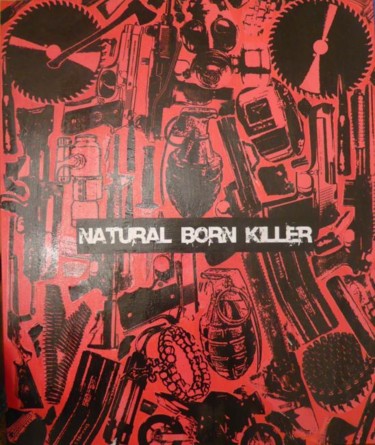 Peinture intitulée "Natural Born Killer" par Matthieu Dutheil, Œuvre d'art originale
