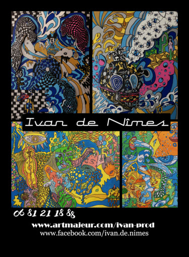 Pittura intitolato "*Ivan de Nîmes* CoN…" da Ivan De Nîmes, Opera d'arte originale