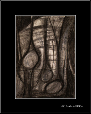 Рисунок под названием "Uma Dança de TURINA" - Sarmento, Подлинное произведение искусства, Древесный уголь