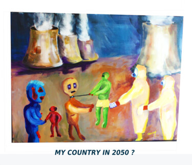 Malerei mit dem Titel "My country en 2050" von Jean Claude Causse, Original-Kunstwerk, Acryl