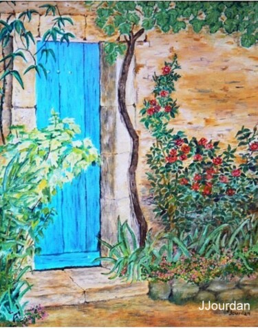 Painting titled "la porte bleue" by Jean Jourdan, Original Artwork, Acrylic