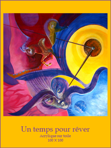 Peinture intitulée "un-temps-pour-rever" par Jean Louis Blanc, Œuvre d'art originale, Acrylique