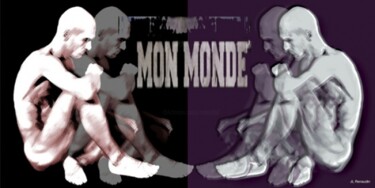 Digitale Kunst getiteld "Mon Monde" door Jean Louis Renaudin, Origineel Kunstwerk, Digitaal Schilderwerk