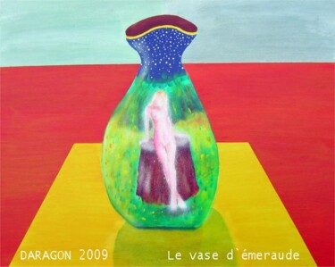 Peinture intitulée "Le vase d`émeraude" par Jean-Paul Daragon, Œuvre d'art originale