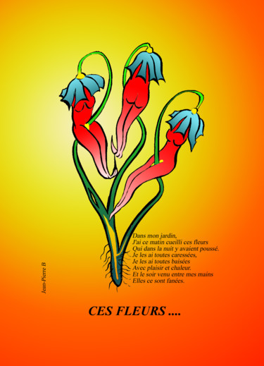 Digitale Kunst mit dem Titel "«Botaniculs» - Érot…" von Jean-Pierre Beillard, Original-Kunstwerk, Acryl