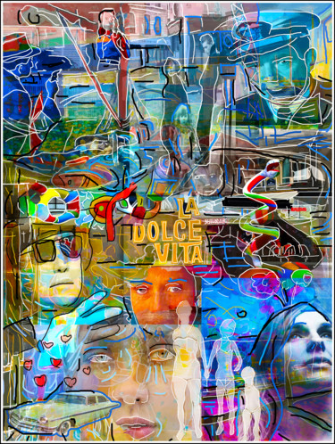 Digitale Kunst getiteld "LA DOLCE VITA" door Jean Mirre, Origineel Kunstwerk