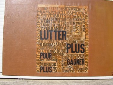 Peinture intitulée "Lutter plus" par Jean Rumain, Œuvre d'art originale