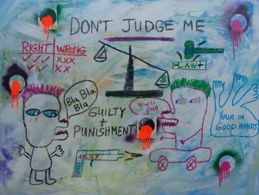 Painting titled "Don't Judge Me" by Jim Richards, Original Artwork, Acrylic