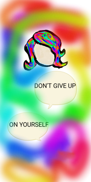 Digital Arts titled "Don't give up" by Joan Short, Original Artwork, Digital Painting