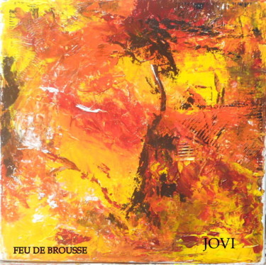 Painting titled "Feu de brousse" by Viviane Joanchicoy Jovi, Original Artwork, Acrylic