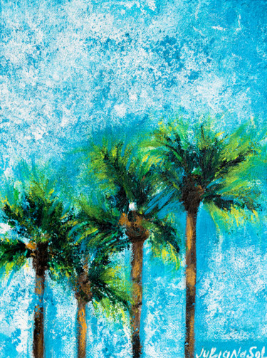 Картина под названием "Palms in the Sky" - Juliana Sol, Подлинное произведение искусства, Акрил Установлен на картон