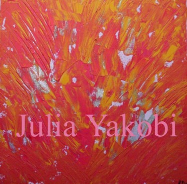 Painting titled "Compilation" by Julia Yakobi, Original Artwork