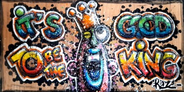 Картина под названием "It's good to be the…" - Kaza, Подлинное произведение искусства, Акрил Установлен на Деревянная рама д…