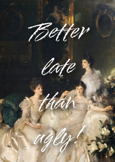 Arte digital titulada "Better late than ug…" por Kerry Pritchard, Obra de arte original, Pintura Digital