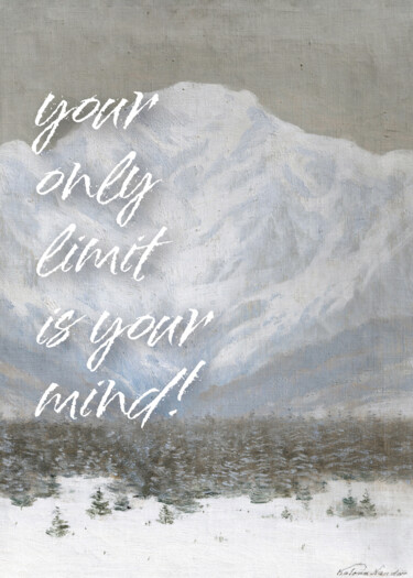 Arts numériques intitulée "Your only limit is…" par Kerry Pritchard, Œuvre d'art originale, Peinture numérique