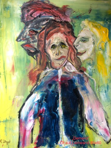 Painting titled "„Demenz“" by Klaus Professor Stoppel, Original Artwork, Oil
