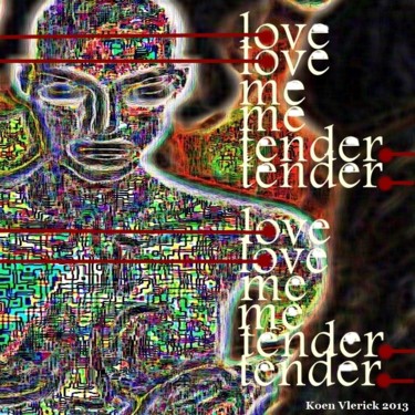 Digitale Kunst getiteld "LOVE ME TENDER" door Koen Vlerick, Origineel Kunstwerk