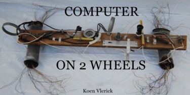 Aufbau mit dem Titel "COMPUTER ON 2 WHEELS" von Koen Vlerick, Original-Kunstwerk