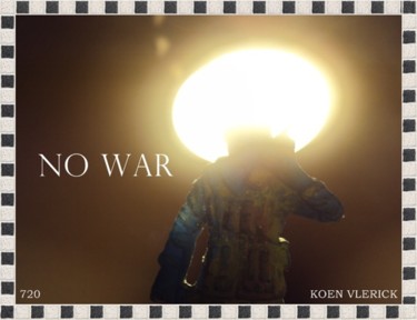 Digitale Kunst getiteld "NO WAR 720" door Koen Vlerick, Origineel Kunstwerk