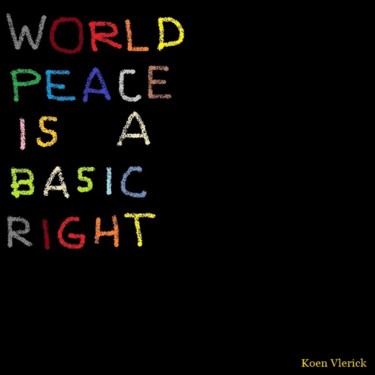 Digitale Kunst getiteld "WORLD PEACE IS A BA…" door Koen Vlerick, Origineel Kunstwerk